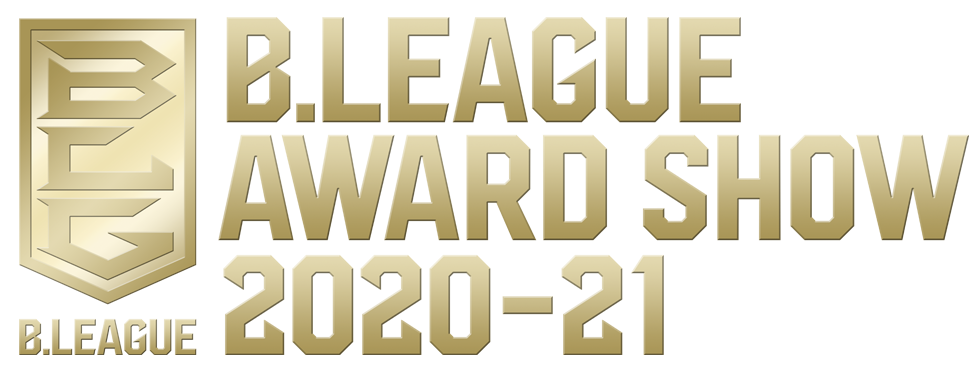 B.LEAGUE AWARD SHOW 2020-21